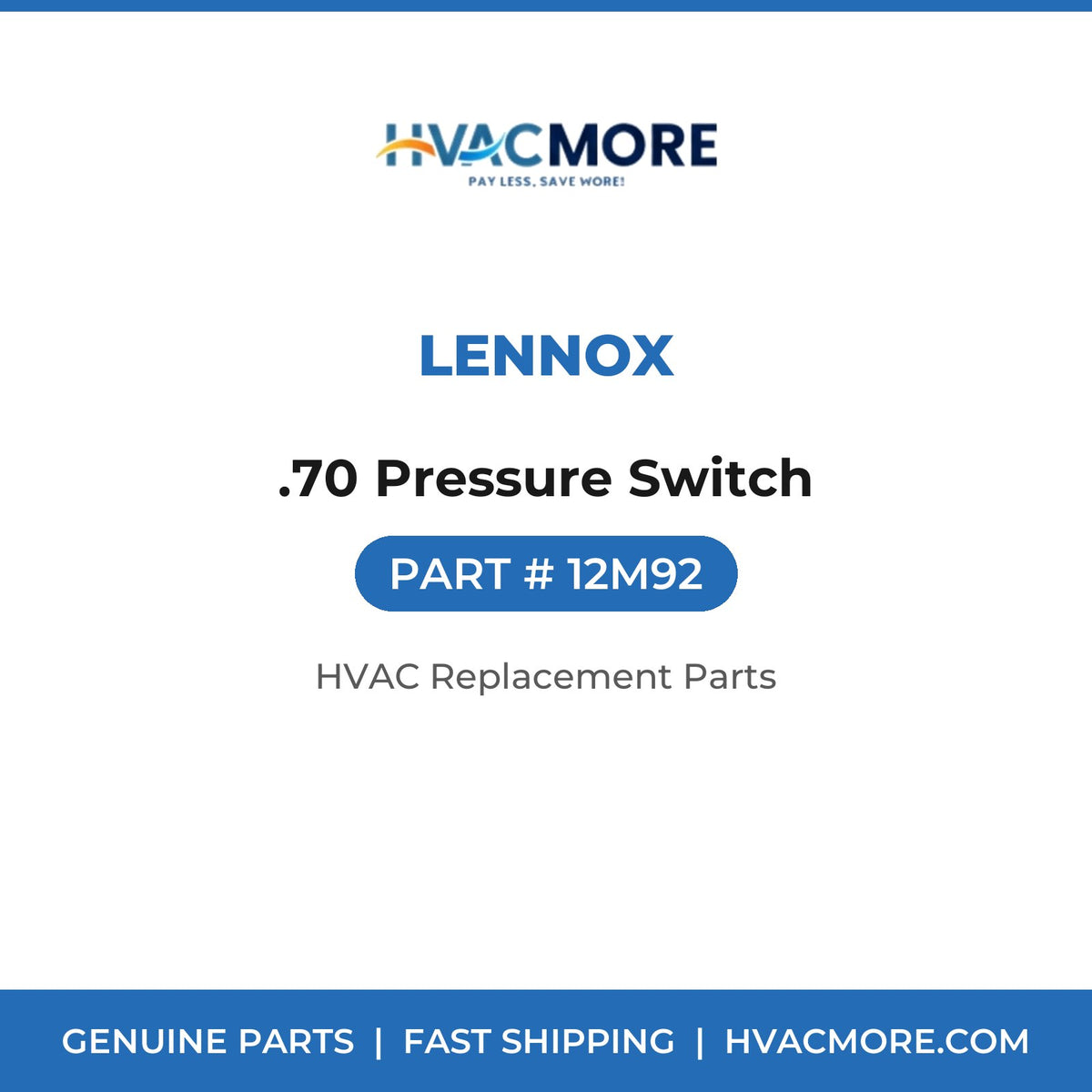 Lennox .70 Pressure Switch 12M92