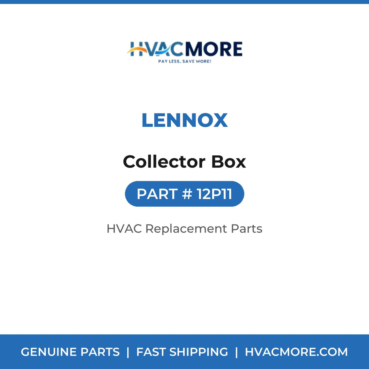 Lennox Collector Box 12P11