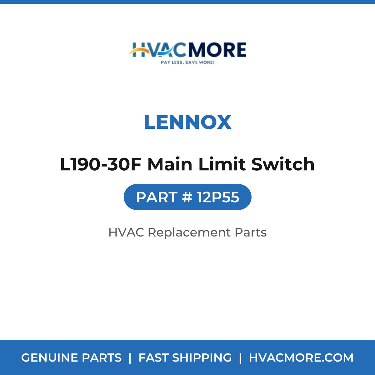 Lennox L190-30F Main Limit Switch 12P55