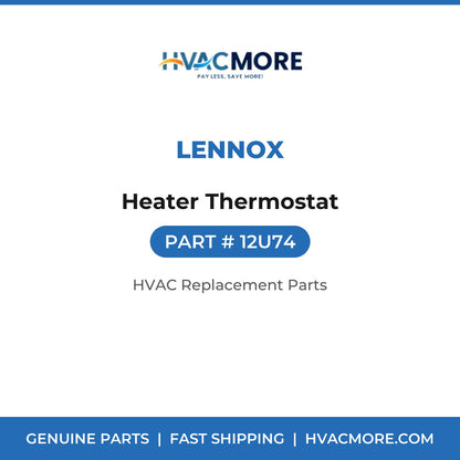 Lennox Heater Thermostat 12U74