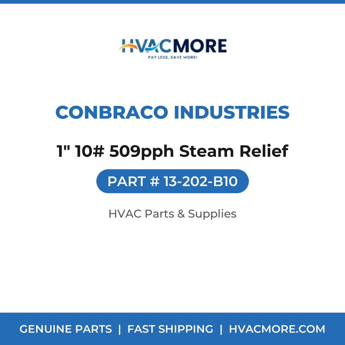Conbraco Industries 1" 10# 509pph Steam Relief 13-202-B10