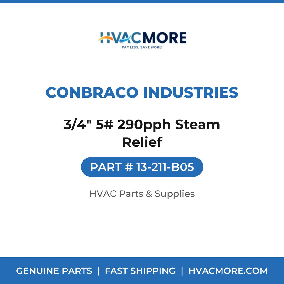Conbraco Industries 3/4" 5# 290pph Steam Relief 13-211-B05