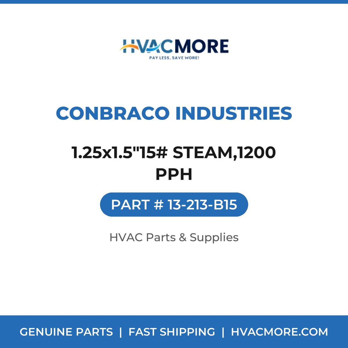 Conbraco Industries 1.25x1.5"15# STEAM,1200 PPH 13-213-B15
