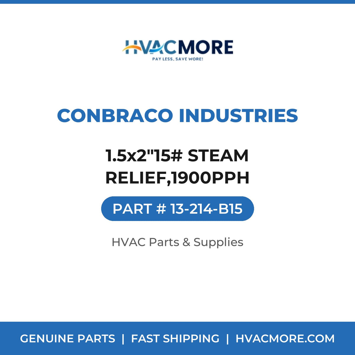 Conbraco Industries 1.5x2"15# STEAM RELIEF,1900PPH 13-214-B15