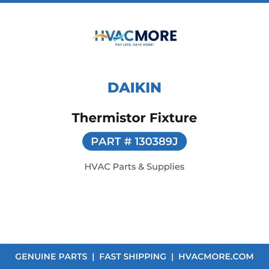 Daikin Thermistor Fixture 130389J