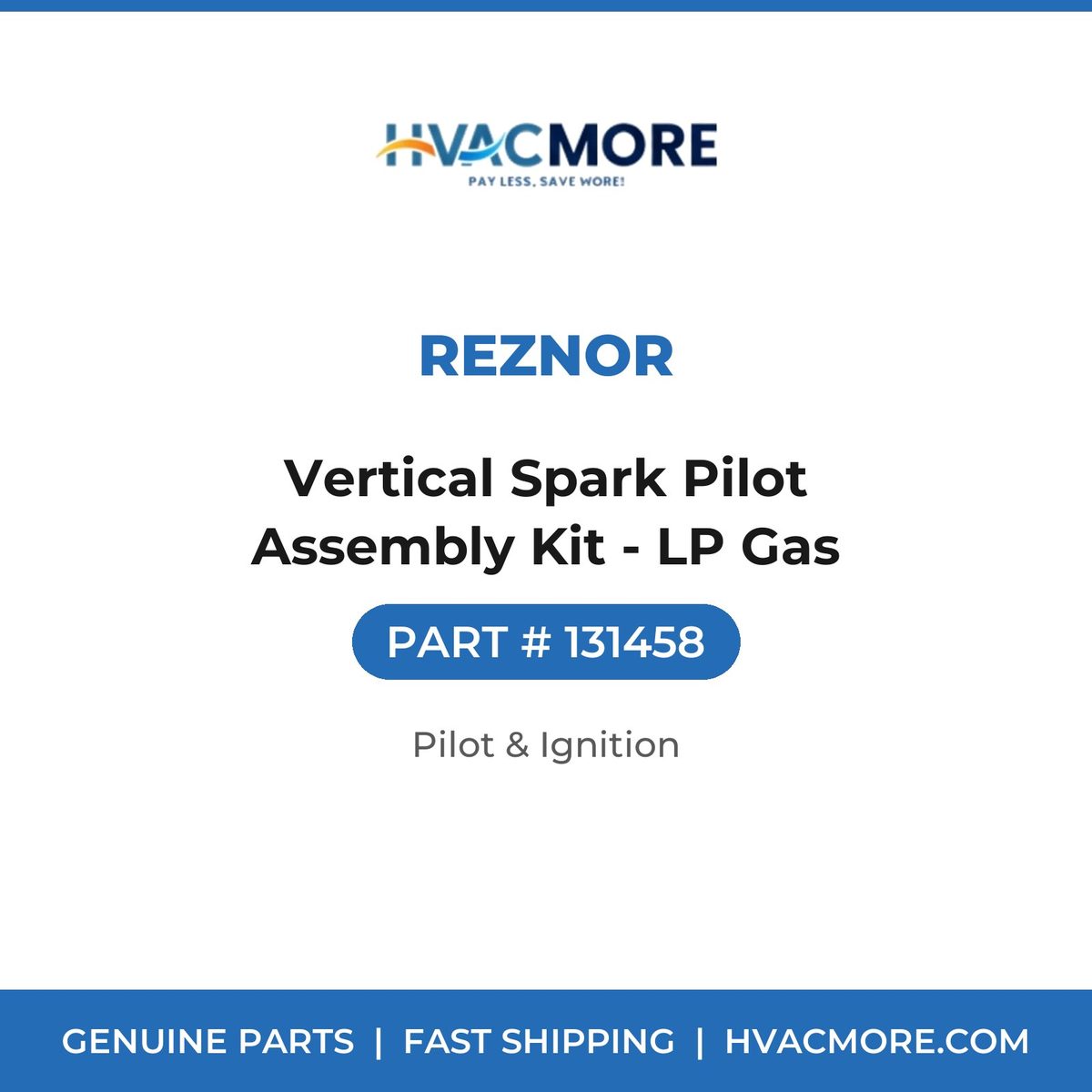 Reznor Vertical Spark Pilot Assembly Kit - LP Gas 131458