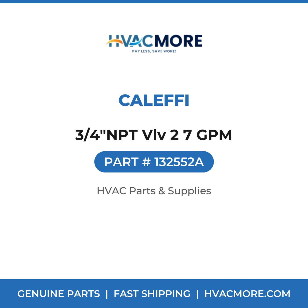 Caleffi 3/4"NPT Vlv 2 7 GPM 132552A