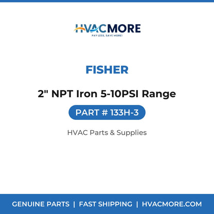 Fisher 2" NPT Iron 5-10PSI Range 133H-3