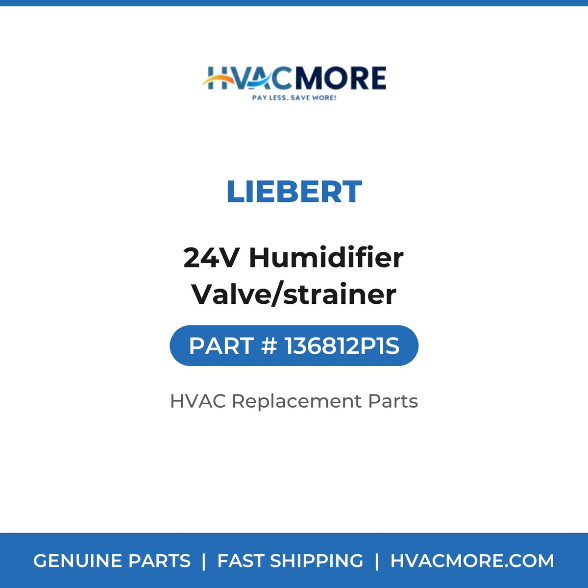 Liebert 24V Humidifier Valve/strainer 136812P1S