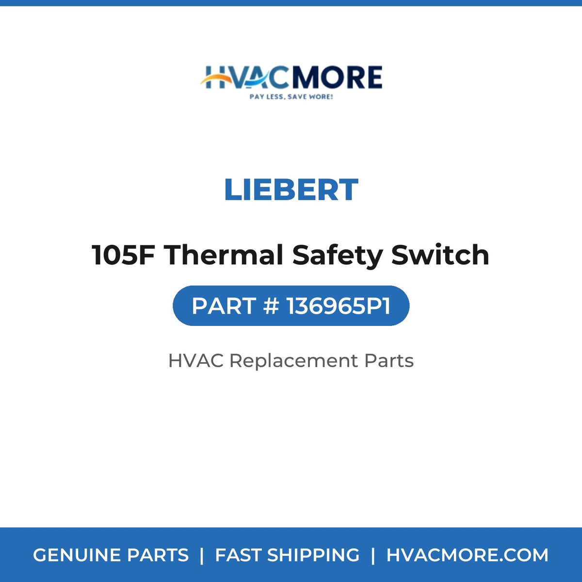Liebert 105F Thermal Safety Switch 136965P1