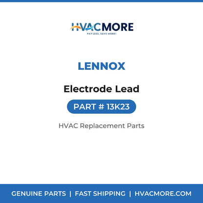 Lennox Electrode Lead 13K23