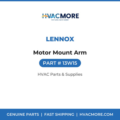 Lennox Motor Mount Arm 13W15