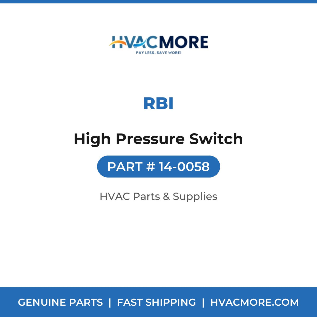 RBI High Pressure Switch 14-0058
