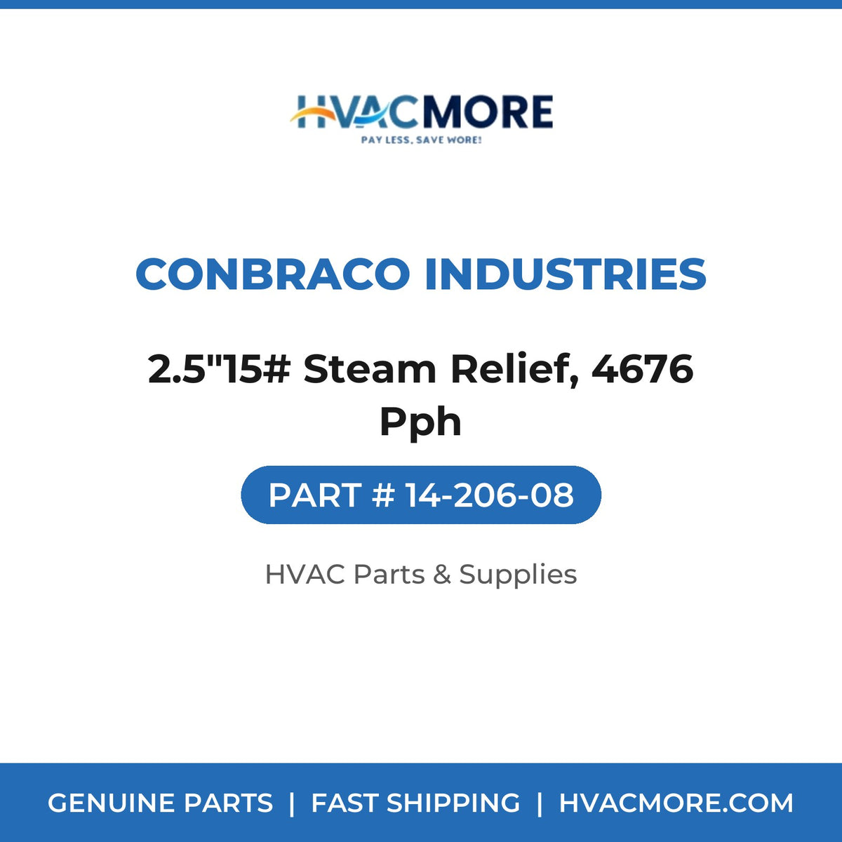 Conbraco Industries 2.5"15# Steam Relief, 4676 Pph 14-206-08