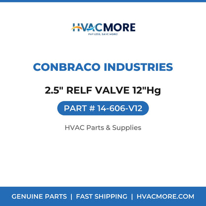 Conbraco Industries 2.5" RELF VALVE 12"Hg 14-606-V12