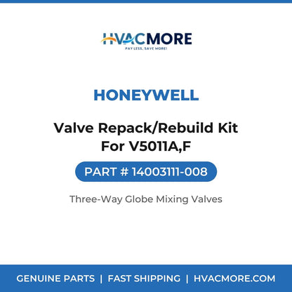 Honeywell Valve Repack/Rebuild Kit For V5011A,F 14003111-008