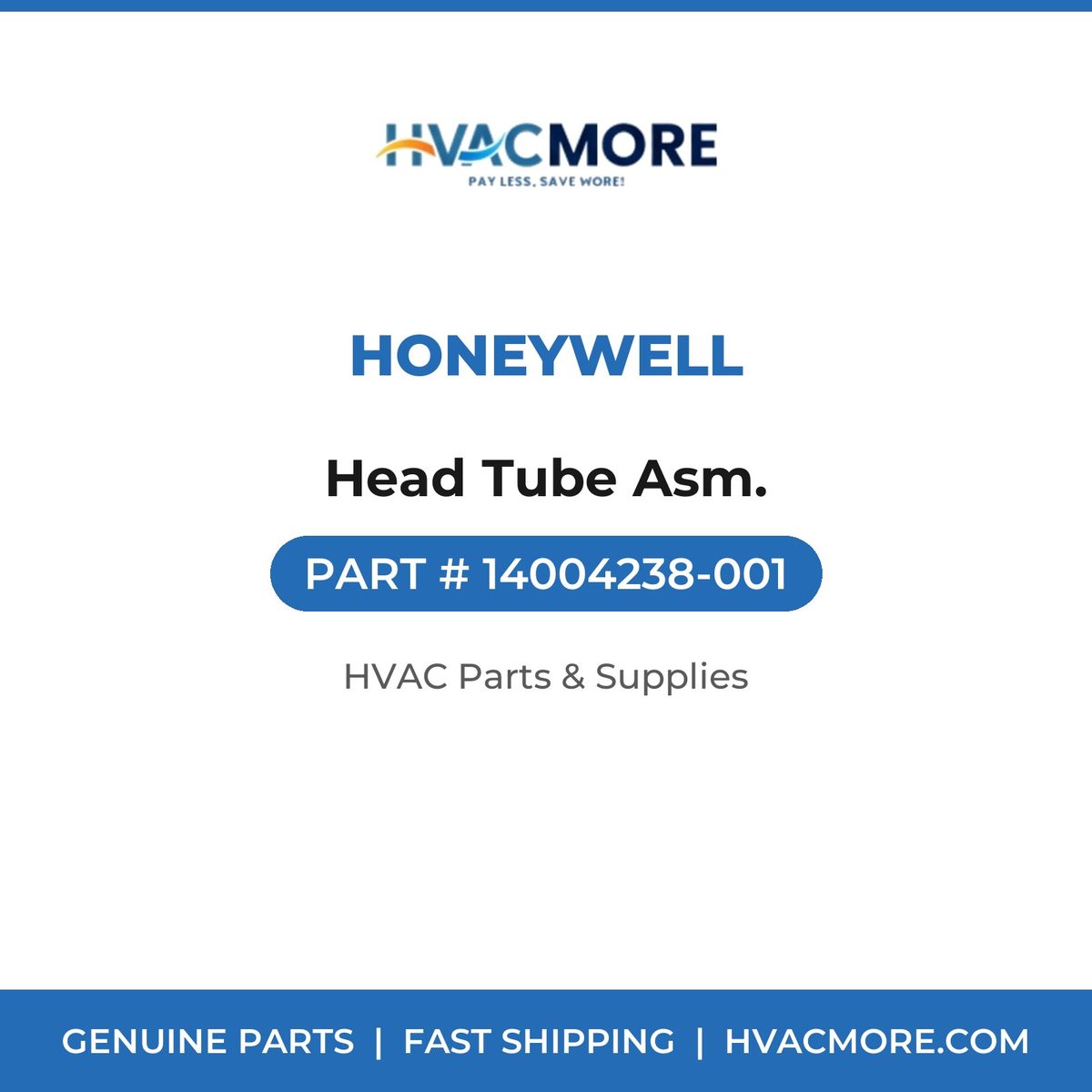 Honeywell Head Tube Asm. 14004238-001
