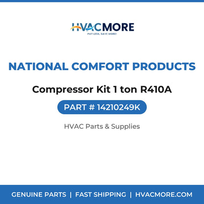 National Comfort Products Compressor Kit 1 ton R410A 14210249K