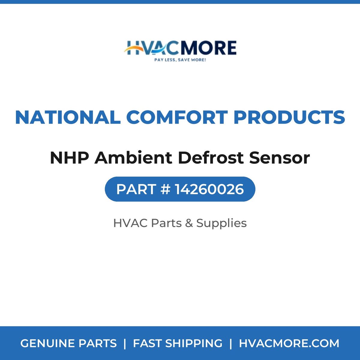 National Comfort Products NHP Ambient Defrost Sensor 14260026