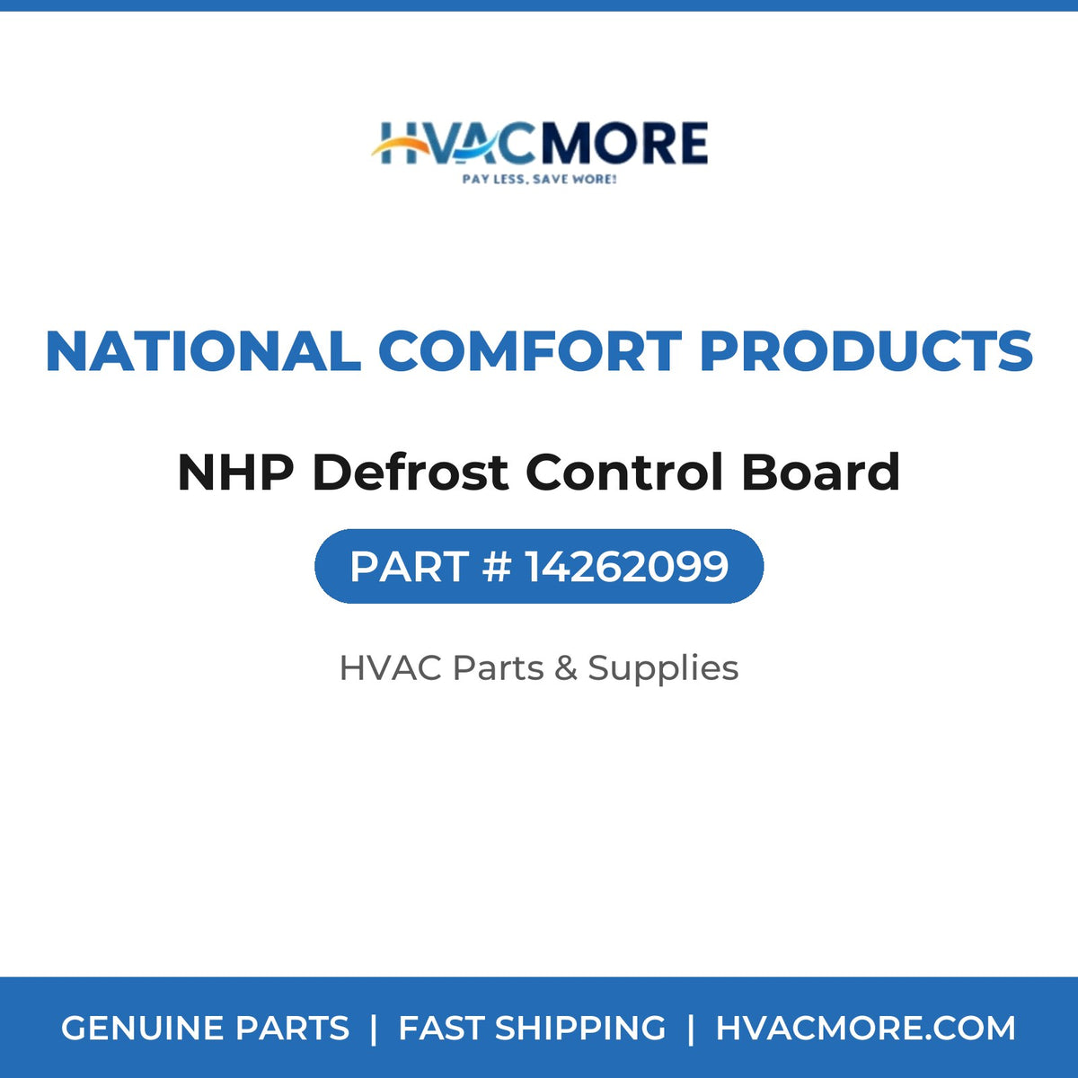 National Comfort Products NHP Defrost Control Board 14262099