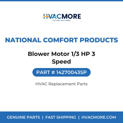 National Comfort Products Blower Motor 1/3 HP 3 Speed 14270043SP
