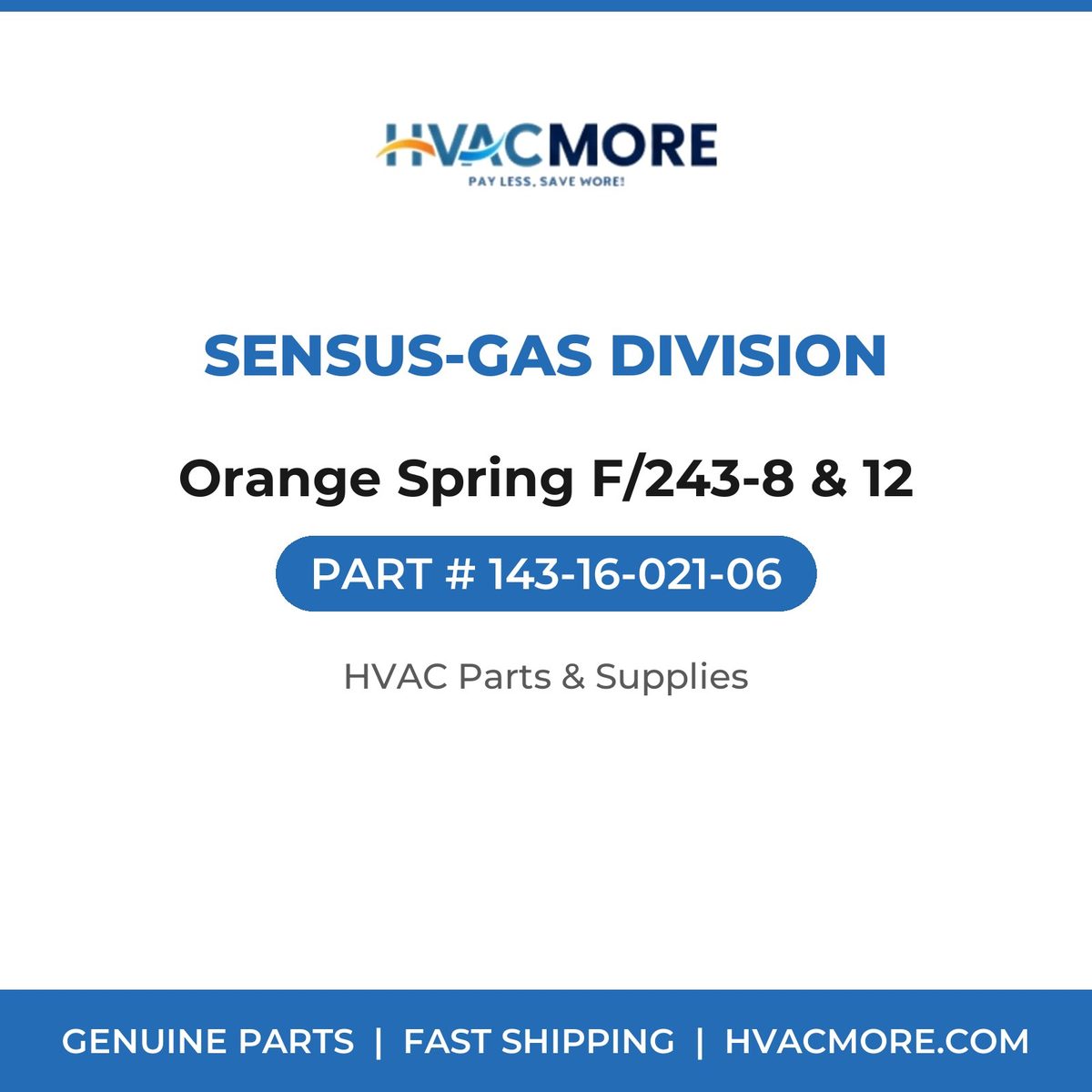 Sensus-Gas Division Orange Spring F/243-8 & 12 143-16-021-06