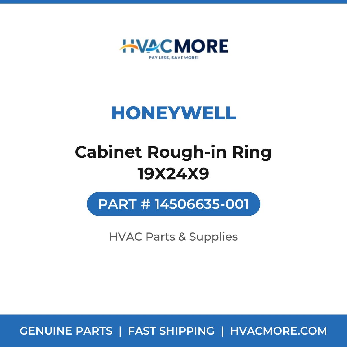 Honeywell Cabinet Rough-in Ring 19X24X9 14506635-001