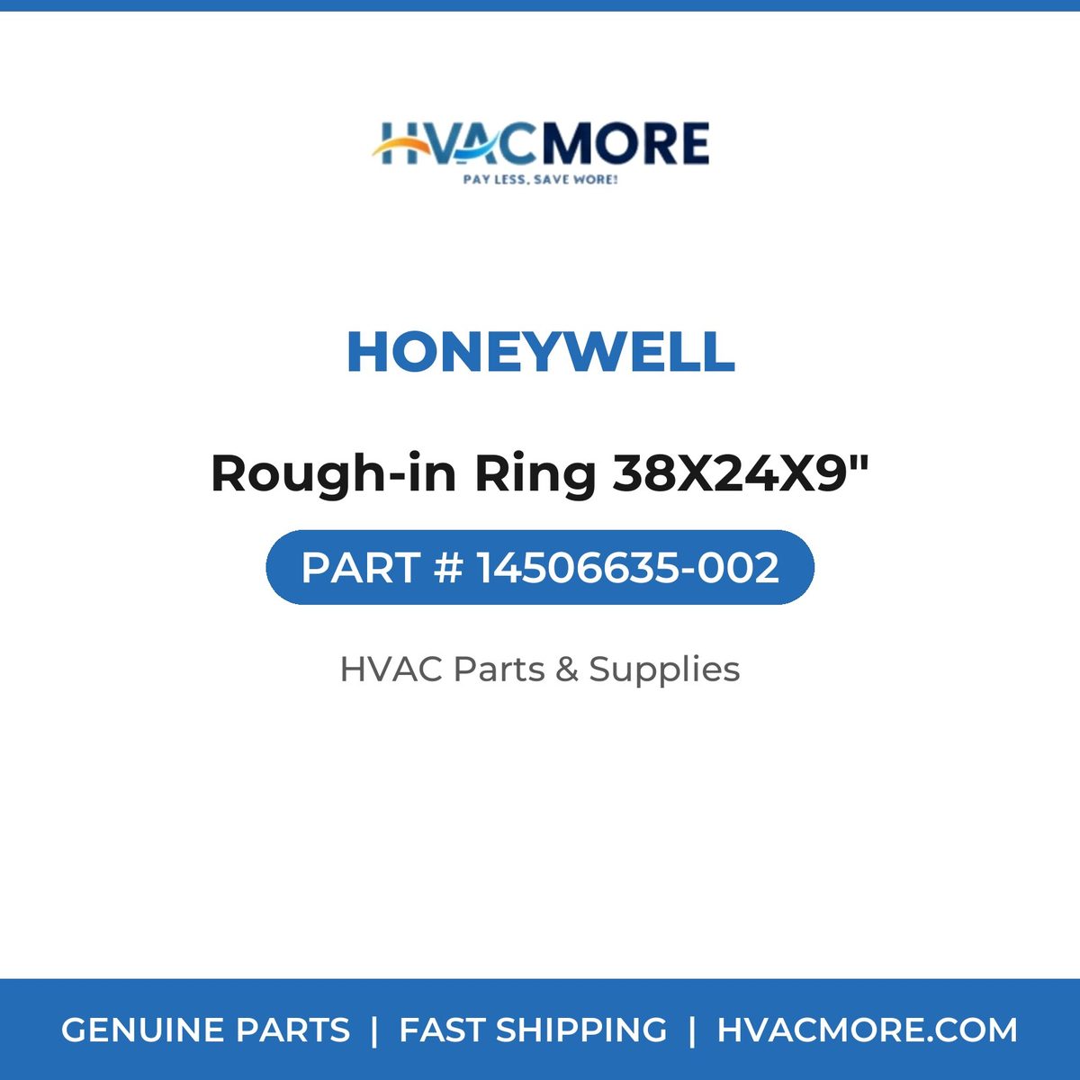 Honeywell Rough-in Ring 38X24X9" 14506635-002