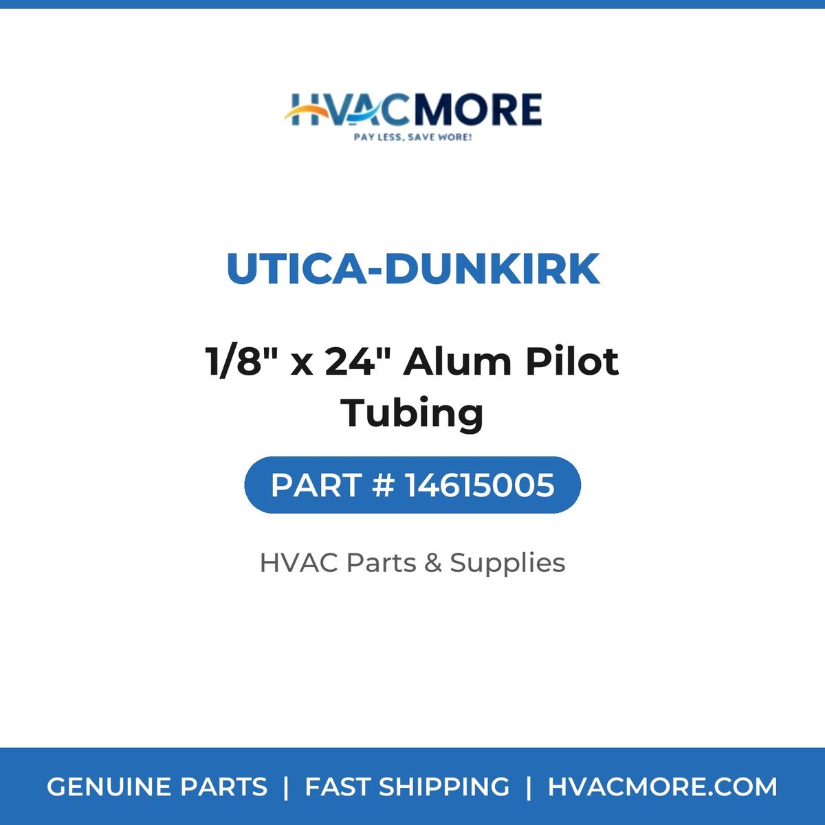Utica-Dunkirk 1/8" x 24" Alum Pilot Tubing 14615005