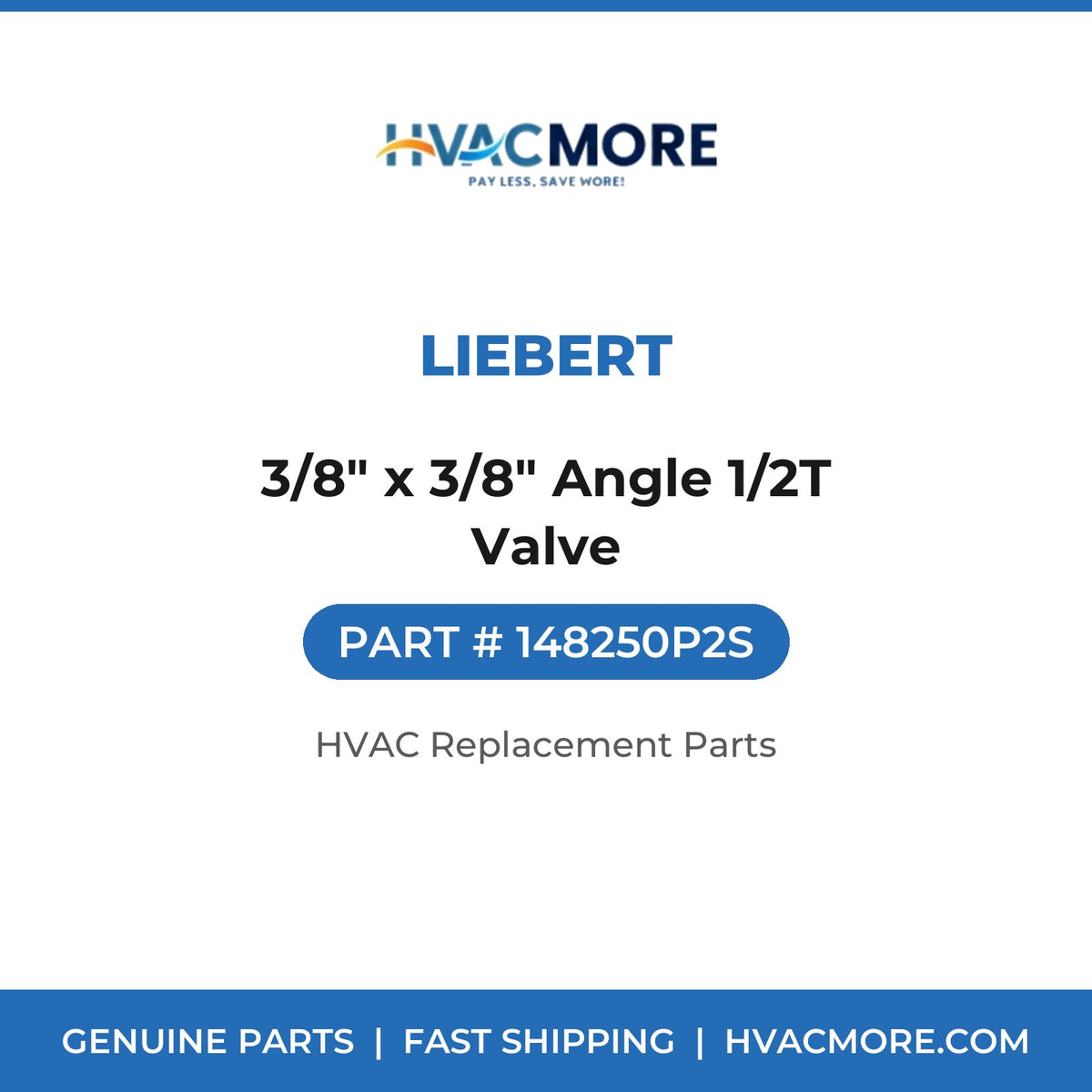 Liebert 3/8" x 3/8" Angle 1/2T Valve 148250P2S