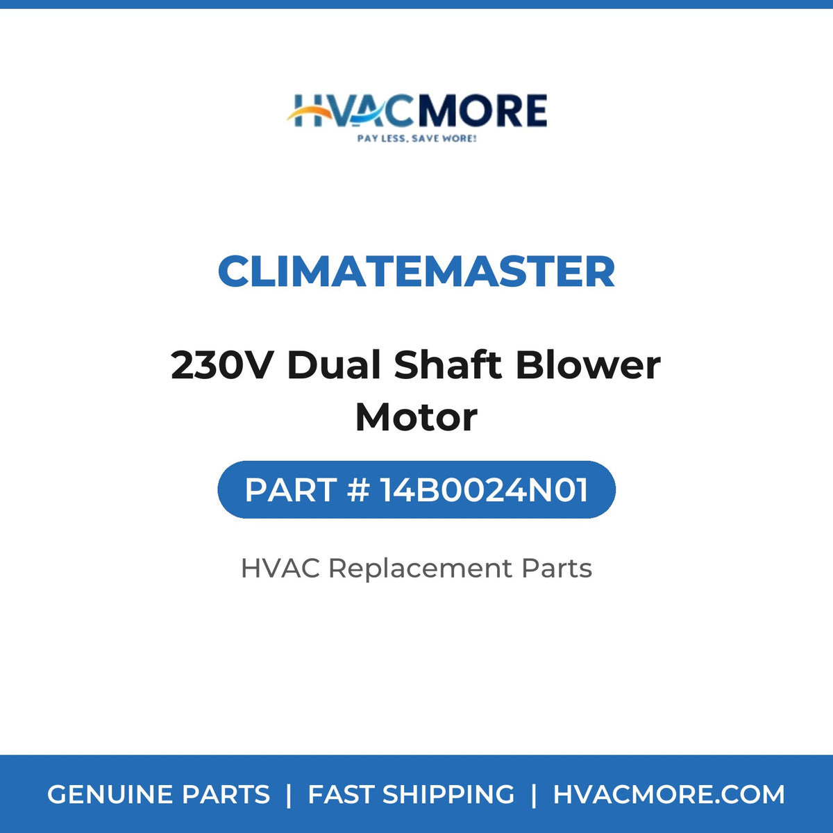 ClimateMaster 230V Dual Shaft Blower Motor 14B0024N01
