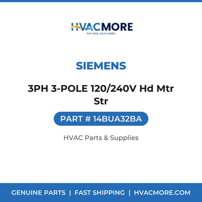 Siemens 3PH 3-POLE 120/240V Hd Mtr Str 14BUA32BA