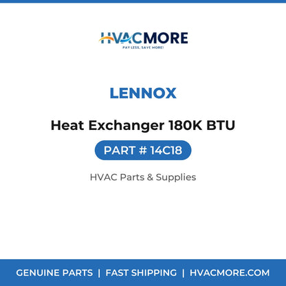 Lennox Heat Exchanger 180K BTU 14C18