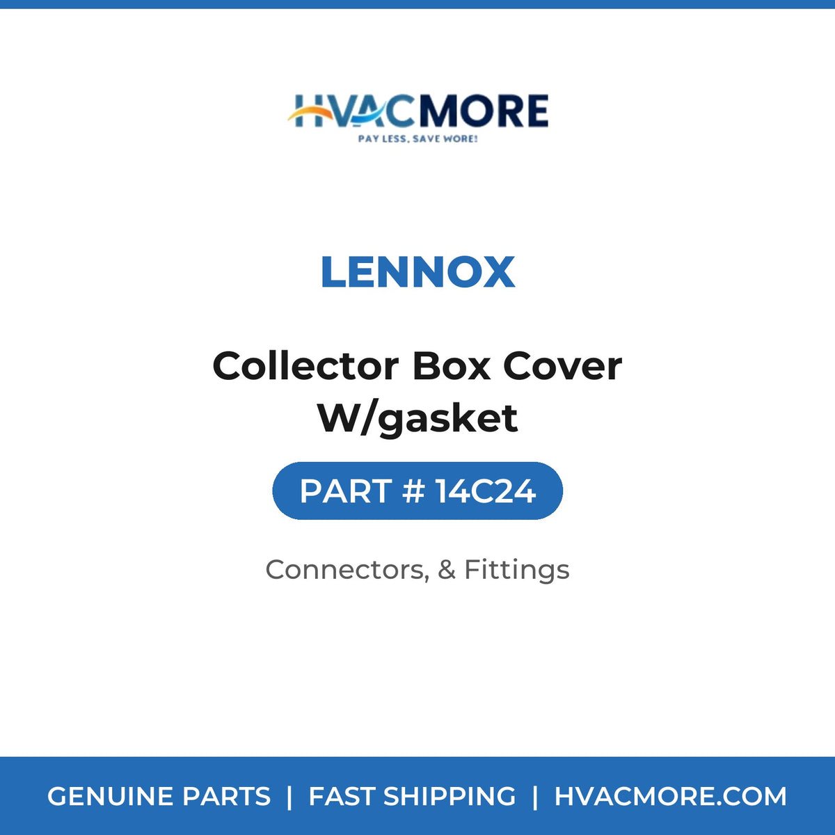 Lennox Collector Box Cover W/gasket 14C24