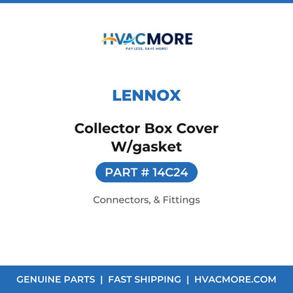 Lennox Collector Box Cover W/gasket 14C24