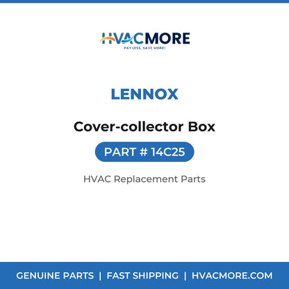 Lennox Cover-collector Box 14C25