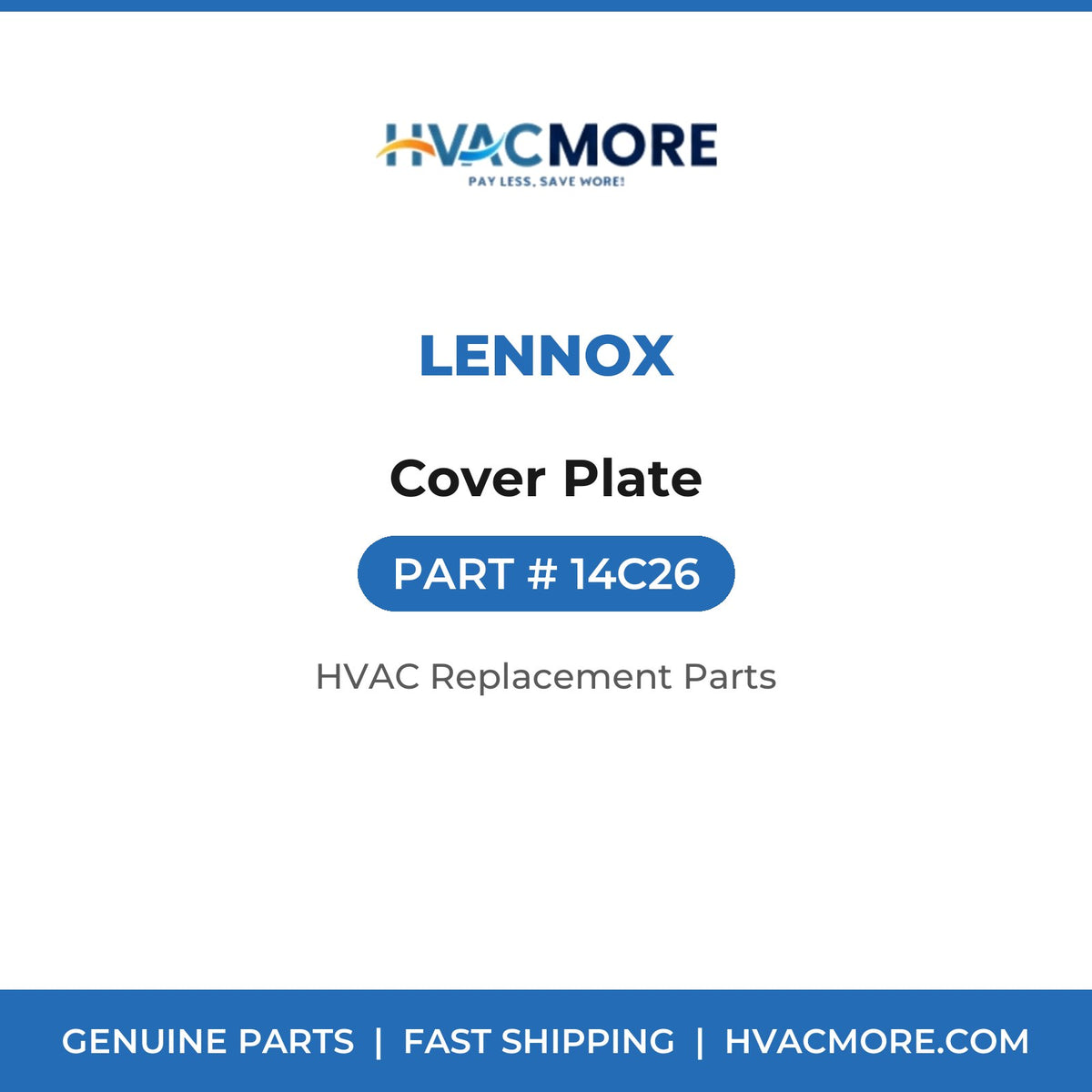Lennox Cover Plate 14C26
