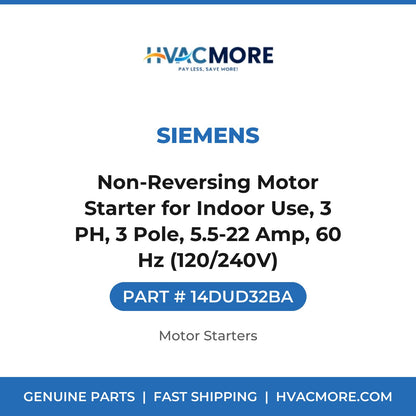 Siemens Non-Reversing Motor Starter for Indoor Use, 3 PH, 3 Pole, 5.5-22 Amp, 60 Hz (120/240V) 14DUD32BA