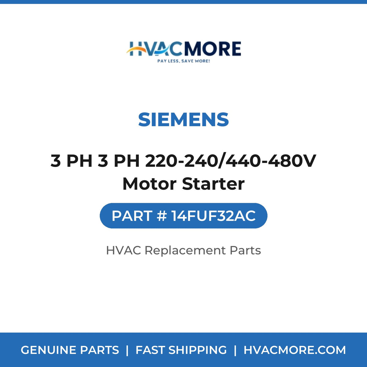 Siemens 3 PH 3 PH 220-240/440-480V Motor Starter 14FUF32AC