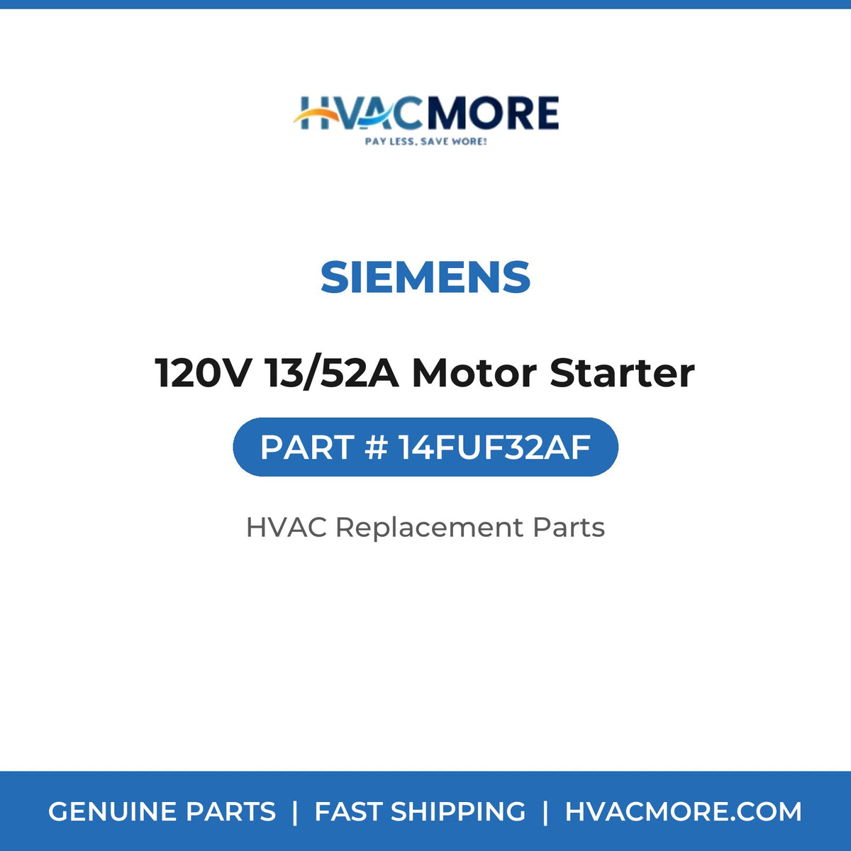 Siemens 120V 13/52A Motor Starter 14FUF32AF
