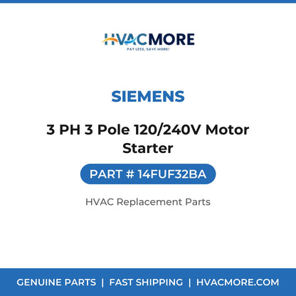 Siemens 3 PH 3 Pole 120/240V Motor Starter 14FUF32BA