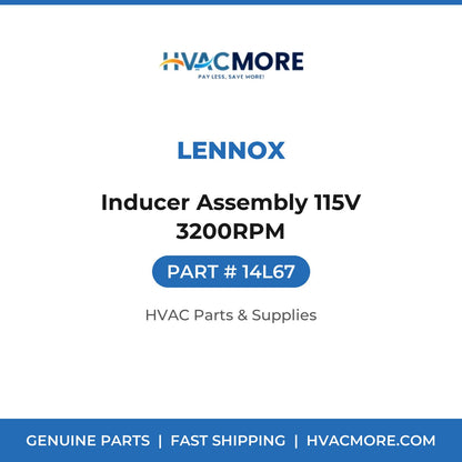 Lennox Inducer Assembly 115V 3200RPM 14L67