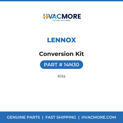Lennox Conversion Kit 14N30