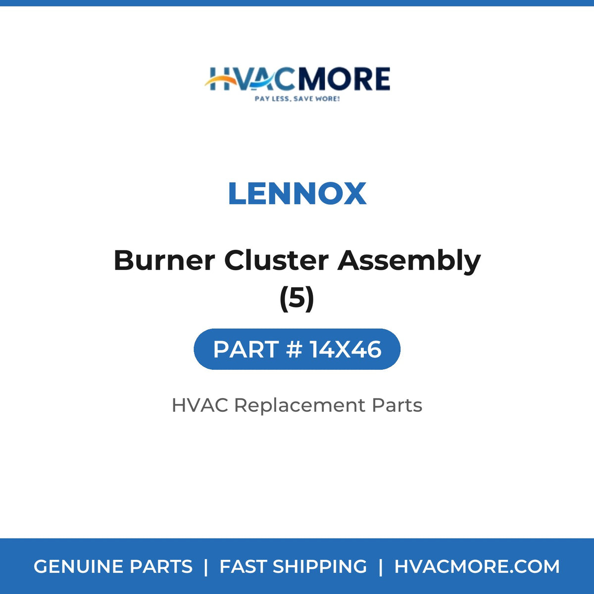 Lennox Burner Cluster Assembly (5) 14X46