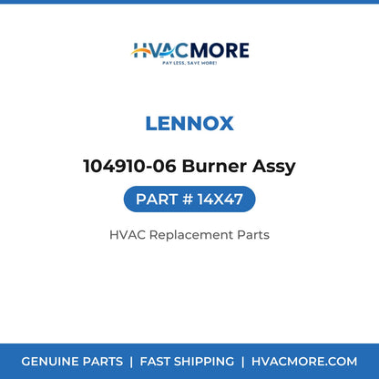 Lennox 104910-06 Burner Assy 14X47