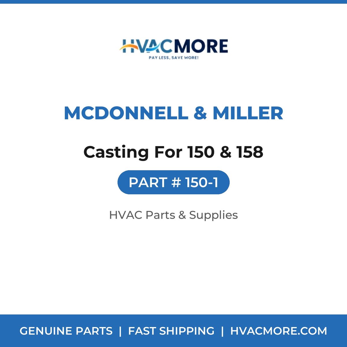 McDonnell & Miller Casting For 150 & 158 150-1