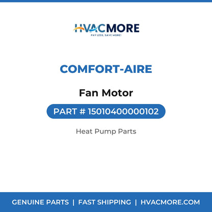Comfort-Aire Fan Motor 15010400000102