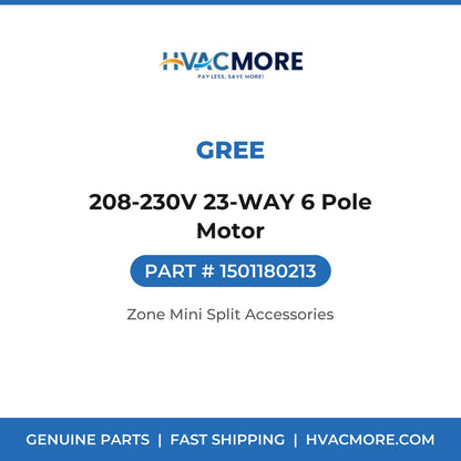 GREE 208-230V 23-WAY 6 Pole Motor 1501180213