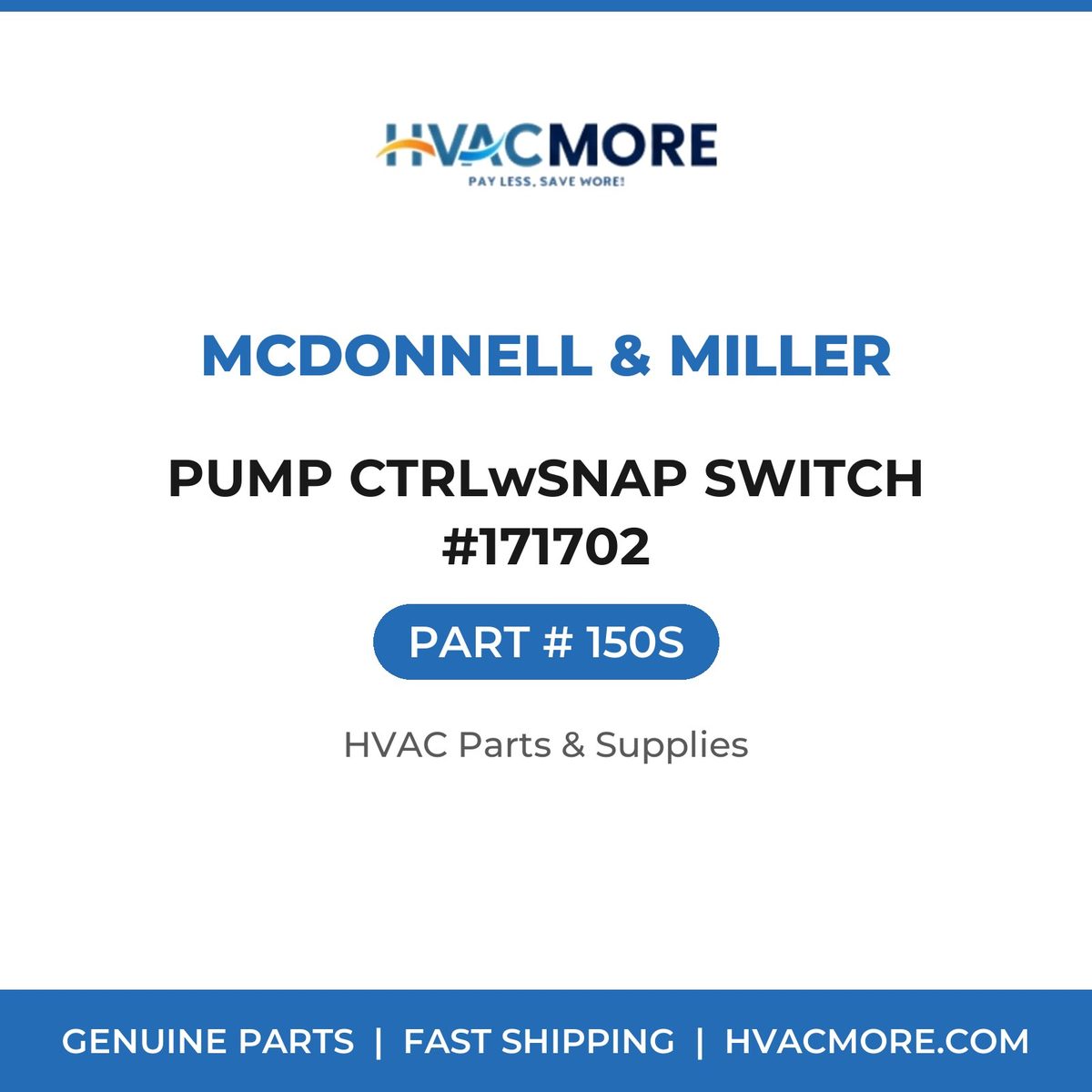 McDonnell & Miller PUMP CTRLwSNAP SWITCH #171702 150S
