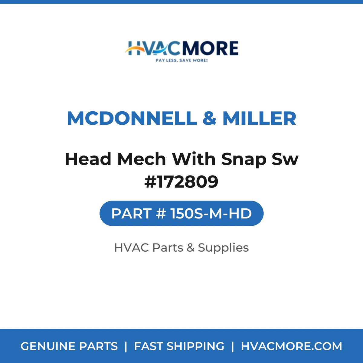 McDonnell & Miller Head Mech With Snap Sw #172809 150S-M-HD